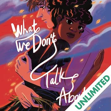 What We Don't Talk About